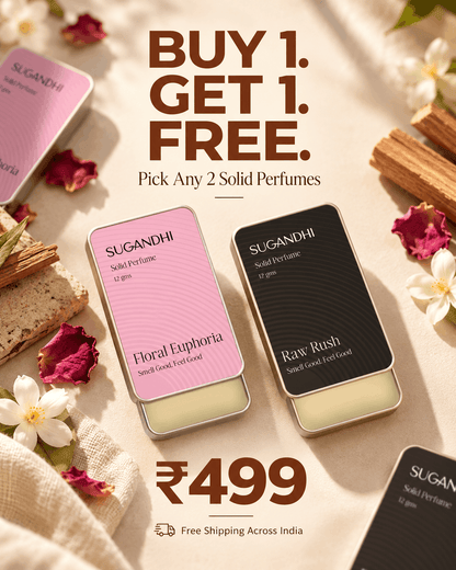 Buy 1 Get 1 Free – India’s Best Solid Perfumes